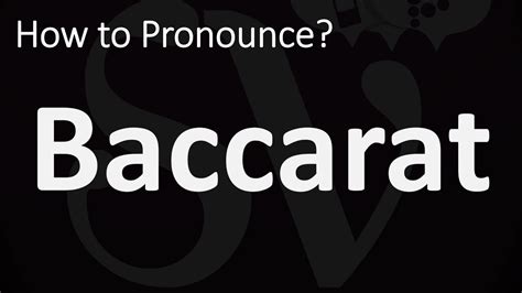 pronounce baccarat